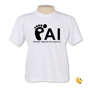 REF: 001 CAMISETA PERSONALIZADA PAI PASSOS